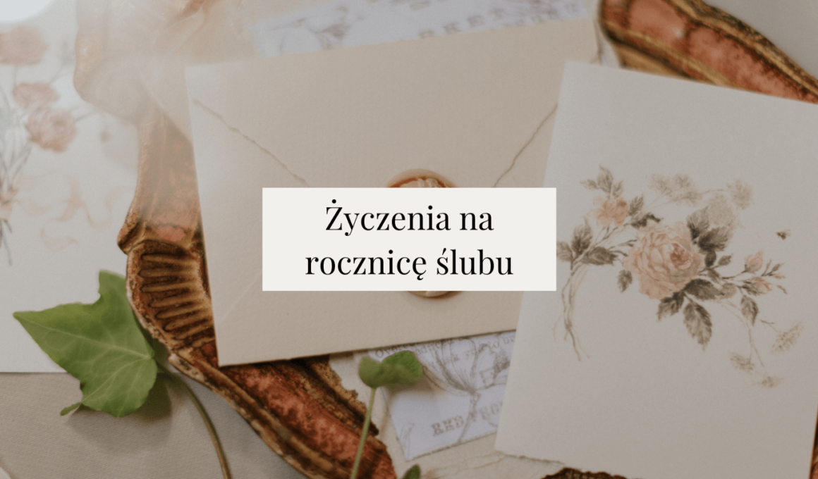 życzenia na rocznicę ślubu