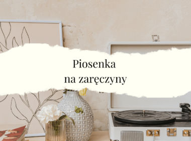 piosenka na zaręczyny