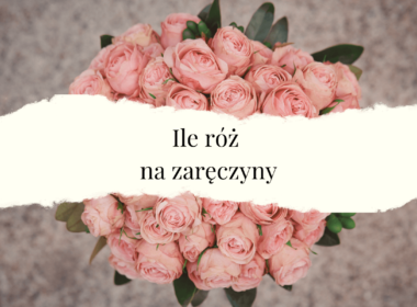 ile róż na zaręczyny