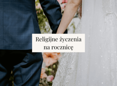 religijne życzenia z okazji rocznicy ślubu