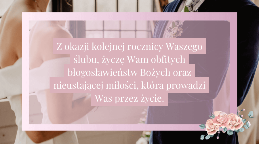 religijne życzenia z okazji rocznicy ślubu - przykład 2