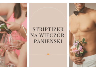 striptizer na wieczór panieński cennik