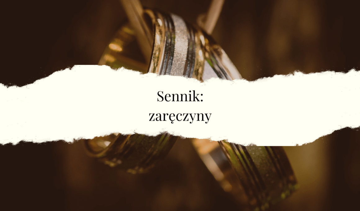 sennik - zaręczyny